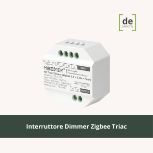 Interruttore Dimmer Zigbee Triac (Taglio Di Fase) 220V Push/ Rf- de Sanctis Light & Design